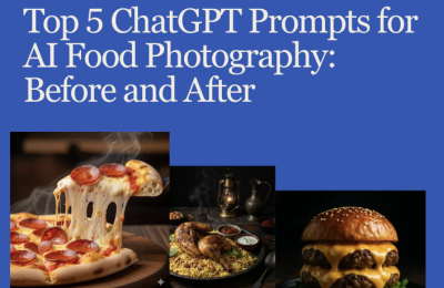 Transform Ordinary Food Photos into Professional Advertisements Using ChatGPT